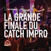 Improvisation Théâtre Improvisation Lyon Theatre Improvisation Bordeaux Grande Finale du tournoi de Catch ! à l'Improvidence